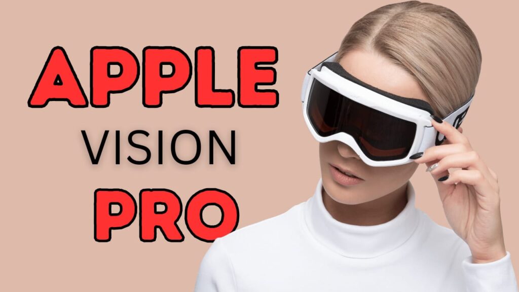 Apple Vision Pro