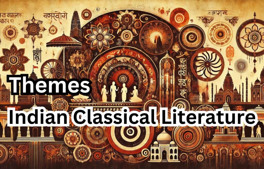 Themes of Indian Classical Literature bbmku notes 