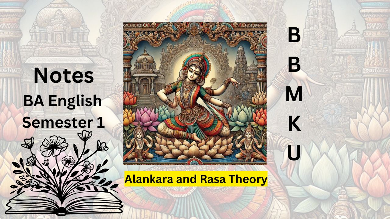 Alankara and Rasa Theory notes for english honours semester 1 bbmku university