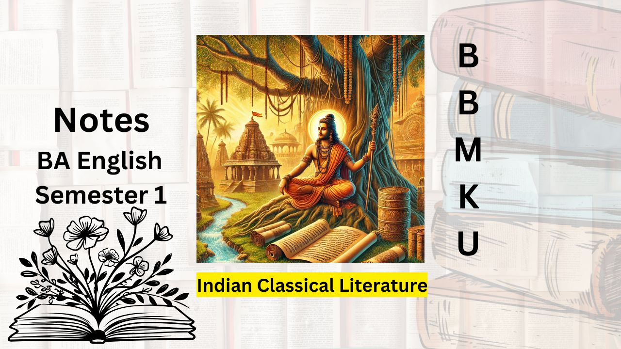 Introduction to Indian Classical Literature: Origins, Legacy, and Impact