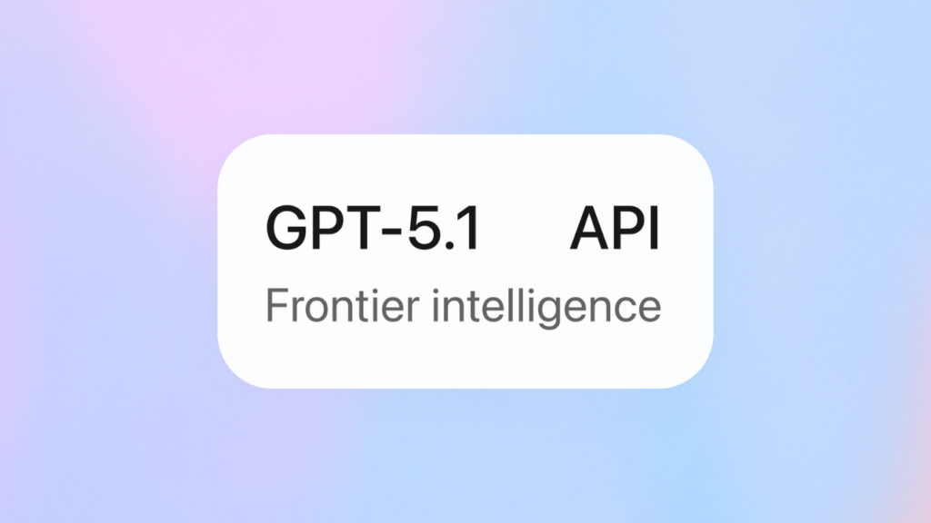 ChatGPT 5.1 API banner showcasing frontier intelligence on a soft gradient background