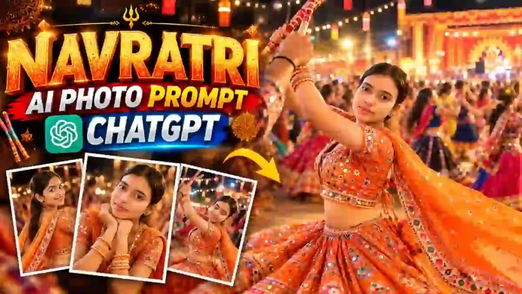 Navratri 2026 AI Photo Prompts for Girls: 5 Best Dandiya and Diya Portraits Using ChatGPT